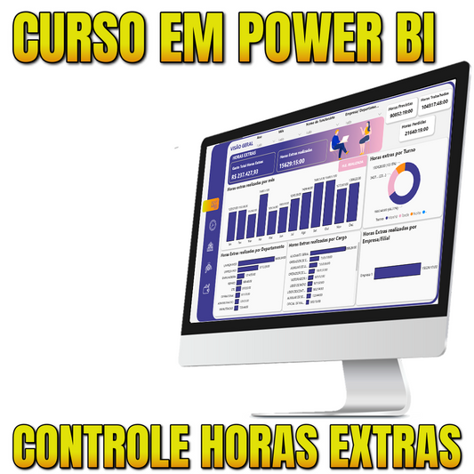 Curso Do Zero ao Dashboard no Power BI: Controle de Horas Extras